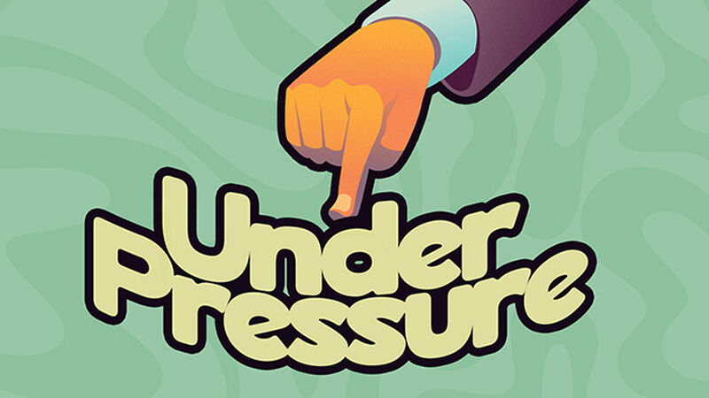 Under Pressure